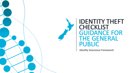 Identity Theft Checklist. Guidance for the General Public (Identity Assurance Framework). Identity Theft Checklist. Guidance for the General Public (Identity Assurance Framework).