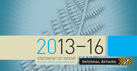 Department of Internal Affairs Statement of Intent 2013-16