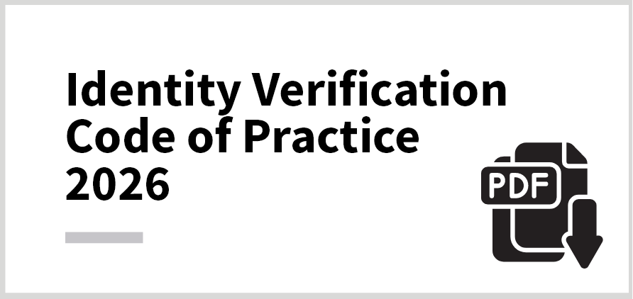 Click to open (PDF, 340KB) Identity Verification Code of Practice 2026