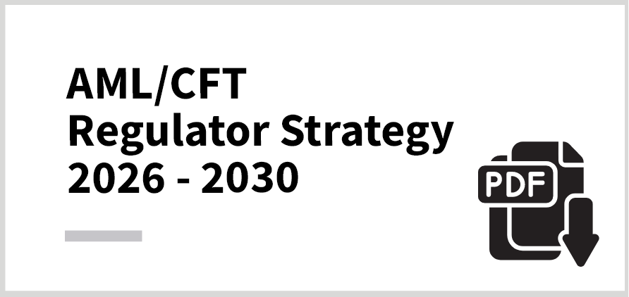 Click to open (PDF, 1.5MB) AML-CFT Regulator Strategy 2026-30