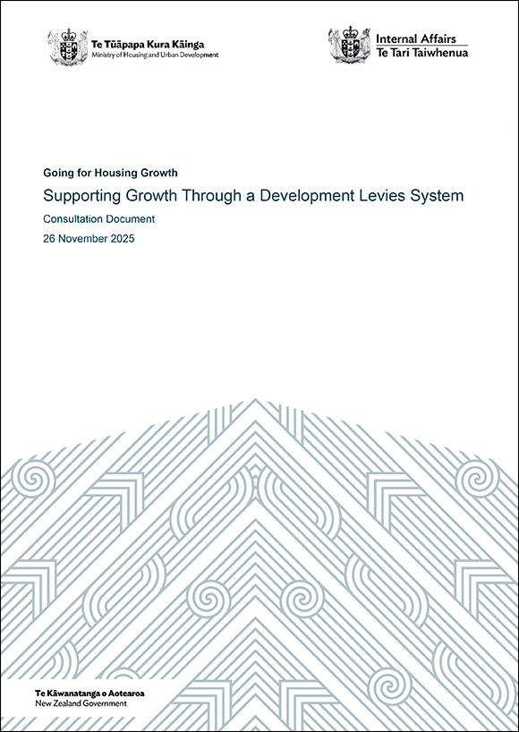 Going for Housing Growth - Supporting Growth Through a Development Levies System - Consultation Document  - 26 November 2026