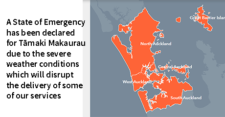 A State of Emergency has been declared for Tāmaki Makaurau due to the severe weather conditions which will disrupt the delivery of some of our services.